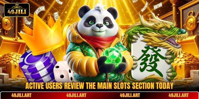 Active users review the main slots section today Active users review the main slots section today