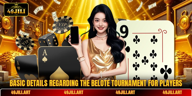 Basic details regarding the Belote Tournament for players Basic details regarding the Belote Tournament for players