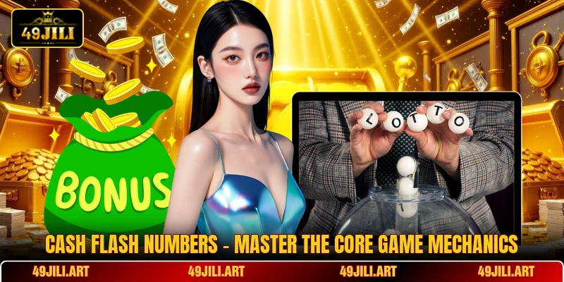 Cash Flash Numbers - Master The Core Game Mechanics Cash Flash Numbers