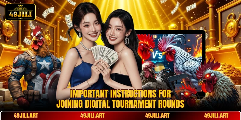 Important instructions for joining digital tournament rounds Important instructions for joining digital tournament rounds