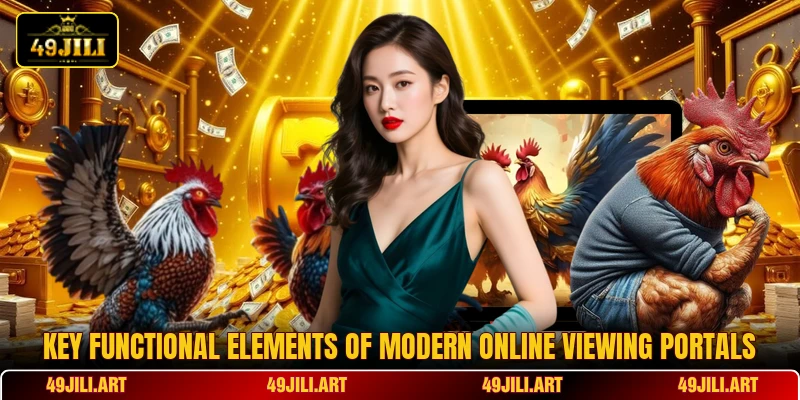 Key functional elements of modern online viewing portals Key functional elements of modern online viewing portals