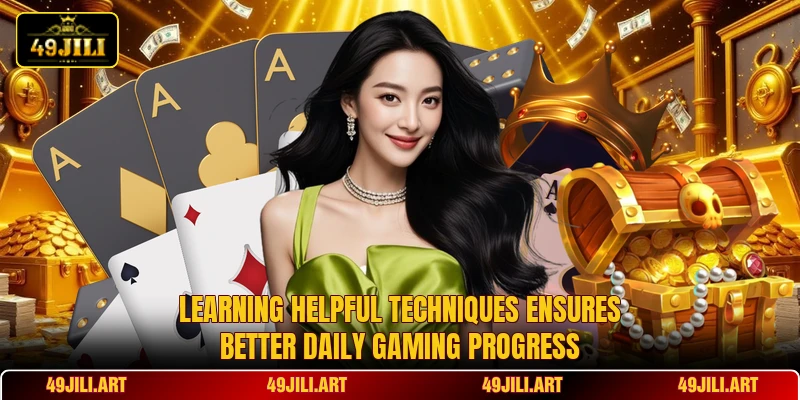 Learning helpful techniques ensures better daily gaming progress Learning helpful techniques ensures better daily gaming progress
